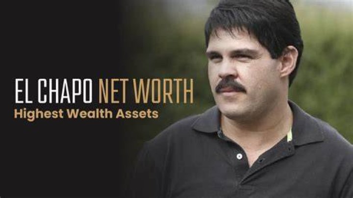 What is El Chapo's Net Worth in 2023? A Comprehensive Guide